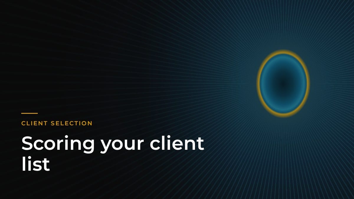 Should You Fire a Client? How to Decide Using a Client Scorecard